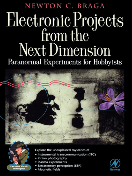 Title details for Electronic Projects from the Next Dimension by Newton C. Braga - Available